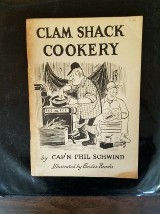 Clam Shack Cookery By Cap 
