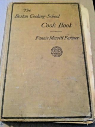 Boston Cooking School Cook Book Fannie Merritt Farmer,  1920 Ed. ,  Boston