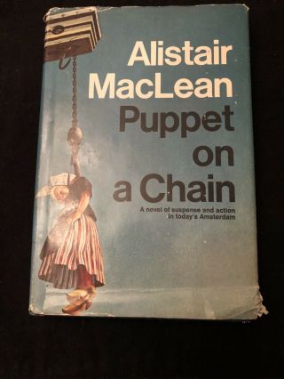 Vintage Alistair Maclean Puppet On A Chain 1969 1st Hc/dj Thriller