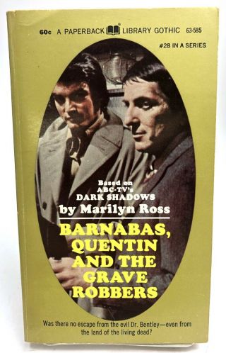 Barnabas Quentin & The Grave Robbers Gothic Library Dark Shadows Tv Tie In 1st