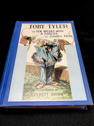 Toby Tyler Or Ten Weeks With A Circus By James Otis/hc/childrens/literature