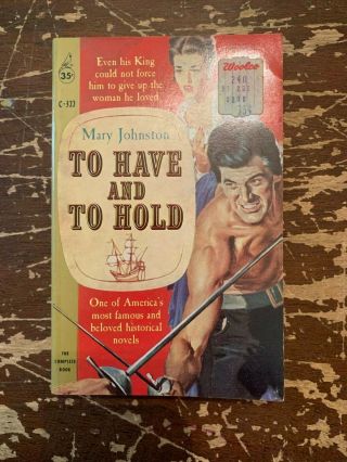1959 To Have And To Hold By Mary Johnston Pocket Books 2nd Printing Paperback