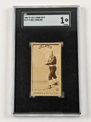 1886 - 87 Old Judge N172 117 - 5 Dell Darling Tobacco Baseball Card Sgc 1 Pr
