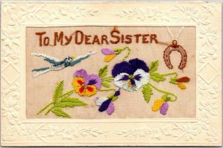 Vintage 1910s Hand - Embroidered Silk Greetings Postcard To My Dear Sister