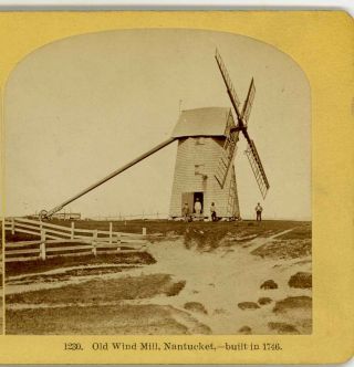 Old Wind Mill Nantucket Built In 1746 Ma Stereoview