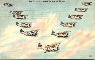 The U.  S.  Navy Takes The Air For Victory V - Formation Linen Vintage Postcard C13