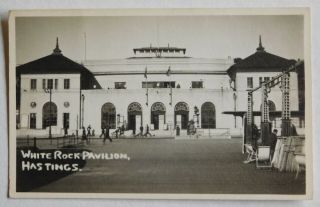 Hastings,  White Rock Pavilion - C.  1930 