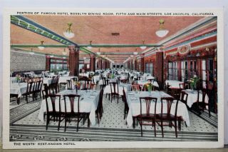 California Ca Los Angeles Hotel Rosslyn Dining Room Postcard Old Vintage Card Pc