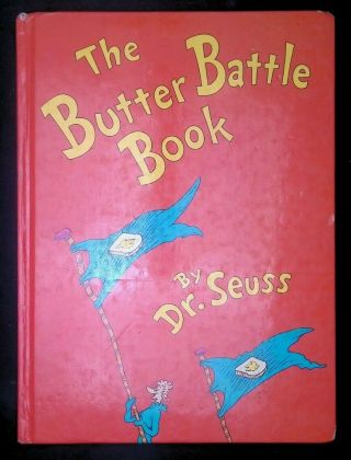 The Butter Battle Book 1984 Dr.  Seuss First 1st Edition Printing Rare Orignal