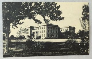 Vintage Postcard Southwestern Baptist Seminary Fort Worth Texas Womans Building