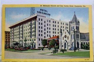 Florida Fl Pensacola St Michaels Church San Carlos Hotel Postcard Old Vintage Pc