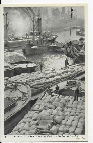 Rare Vintage Postcard,  London Life " Busy Docks In The Port Of London "