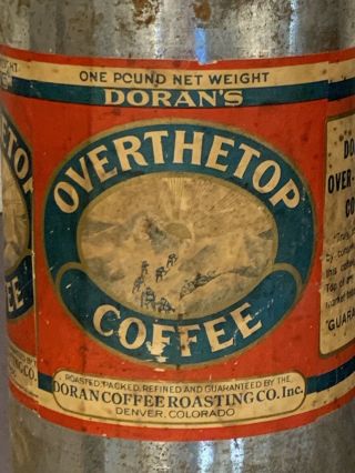 RARE Vintage OVER THE TOP Brand 1920 ' s COFFEE Tin CAN Colorado Paper Label 2