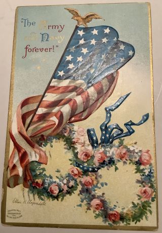 Vintage Postcard,  A/s,  Clapsaddle,  Patriotic,  The Army And Navy Forever,  1909