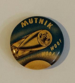 50’s Space Pinback Button Pin Sky Observer Official Mutnik Woof Woof (VERY RARE) 3