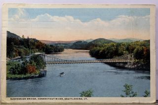 Vermont Vt Brattleboro Connecticut River Suspension Bridge Postcard Old Vintage