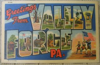 Estate Vintage Large Letter Postcard - Greetings From Valley Forge Pa.