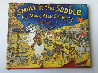 Small In The Saddle Mark Alan Stamaty Hc Dust Jacket From 1975 Rare Collectible