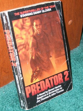 Predator 2 Novelization By Simon Hawke 1990 Danny Glover Paperback Oop Rare