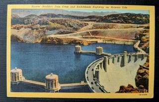 Vintage Postcard Az Hoover Boulder Dam Crest Switchback Highway Linen