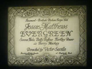 16mm Sound - " Evergreen " - 1934 - Jessie Matthews - 400 