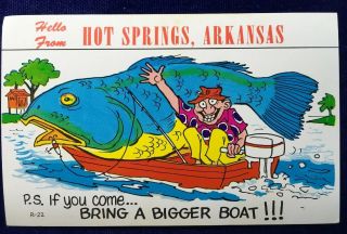 Vtg.  Postcard Hot Springs Arkansas,  Bigger Boat,  Pc 650