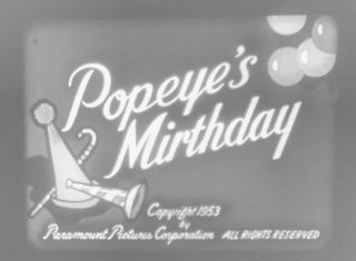 1953 16mm Film Famous Studios Cartoon " Popeye 