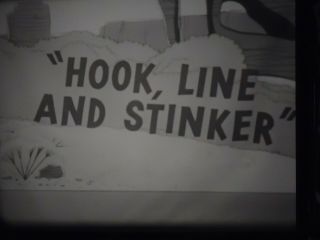 16mm Hook Line & Stinker Warner Bros Cartoon B/w