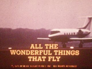 16mm Film All The Wonderful Things That Fly Aviation Airplanes 1970 Blue Angels