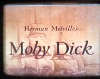 16mm Feature Moby Dick Ib Tech