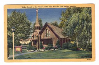 Vintage Postcard 1952 " Little Church Of The West " Las Vegas,  Nevada