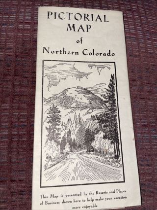 Vintage 1940 Pictorial Map Of Northern Colorado Estes Park Boulder
