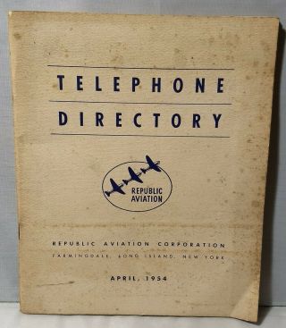 Vtg Fairchild Republic Aviation Telephone Directory 1954 Map Farmingdale Ny P - 47