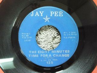 Rare Funk / Soul - Jay Pee Records 125 - The Eight Minutes - Time For A Change - 45
