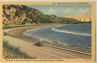 Vintage Coast Highway 101 Oil Wells Ventura Santa Barbara California Postcard