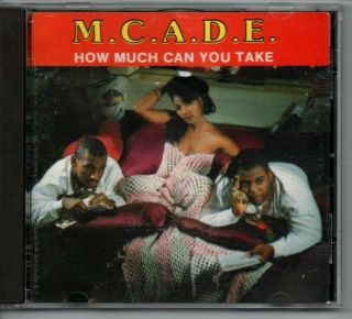 M.  C.  A.  D.  E.  - " How Much Can You Take " (very Rare 