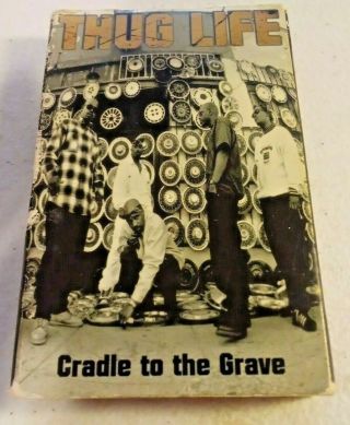 Thug Life Cradle To The Grave Cassette Rare