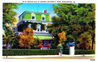 Vintage Postcard Birthplace Of Admiral Richard E.  Byrd Winchester Virginia