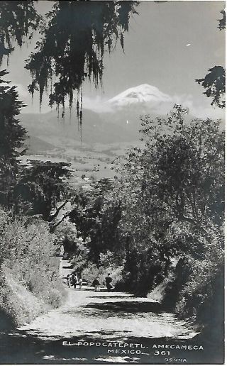 Mexico El Popocatepetl Amecameca Lane Mountains Vintage Postcard