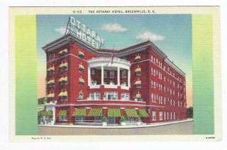 Vintage South Carolina Linen Postcard Greenville The Ottaray Hotel