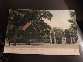Vintage Postcard - Preston Park - Main Entrance Gates - 1905 - P11