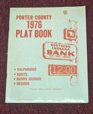 1976 Porter County Indiana Plat Book Maps And Index Of Owners