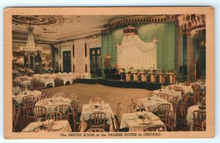 Vintage Postcard Empire Room Of Palmer House Chicago Illinois Il