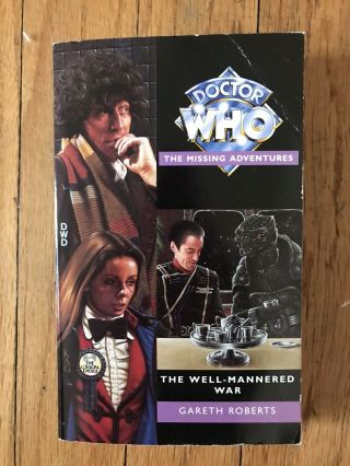 Dr.  Who The Missing Adventures - The Well - Mannered War Garett Roberts Book Rare