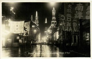 Pc China,  Shanghai,  Night Scene Nanking Rd,  Vintage Real Photo Postcard (b26981)