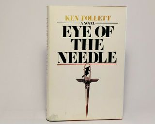 Eye Of The Needle By Ken Follett 1978 Hardcover 1st Edition 1st Printing Rare