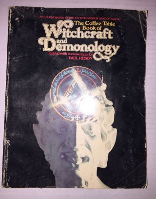 The Coffee Table Book Of Witchcraft And Demonology By Paul Huson Rare