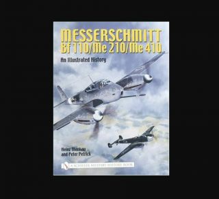 16.  Schiffer: Messerschmitt Bf 110/me 210/me 410 Rare (2007) Ln An Illustra