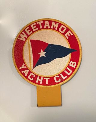 Vtg Rare Weetamoe Yacht Club Automobile License Plate Topper Badge Fall River Ma