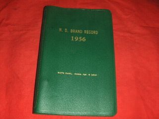 Rare 1956 North Dakota Official Livestock Brand Book Record Math Dahl Comm.  Agr.